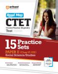 Arihant 15 Practice Sets CTET Social Science Paper 2 for Class 6 to 8 Exam In English Medium Latest Edition